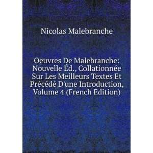   Introduction, Volume 4 (French Edition) Nicolas Malebranche Books