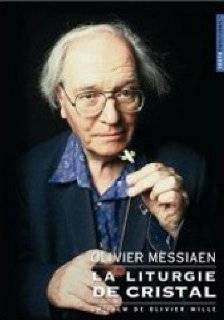 Olivier Messiaen   The Crystal Liturgy