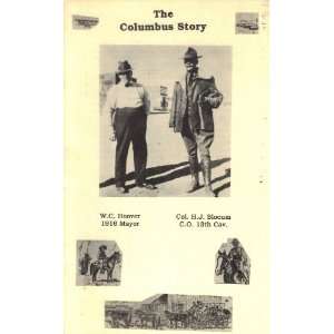  The Columbus Story / Pancho Villas Raid of Columbus, New 