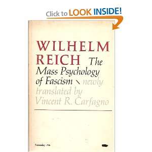  The Mass Psychology of Fascism Wilhelm Reich Books