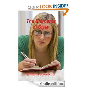 The Elements of Style William Strunk Jr.  Kindle Store