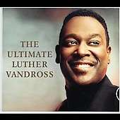 The Ultimate Luther Vandross 2006 by Luther Vandross CD, Mar 2008 