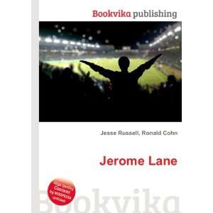  Jerome Lane: Ronald Cohn Jesse Russell: Books