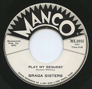 HEAR   Rare Teen 45   Braga Sisters   Play My Request   Manco # ML1015 