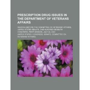 Prescription drug issues in the Department of Veterans Affairs 